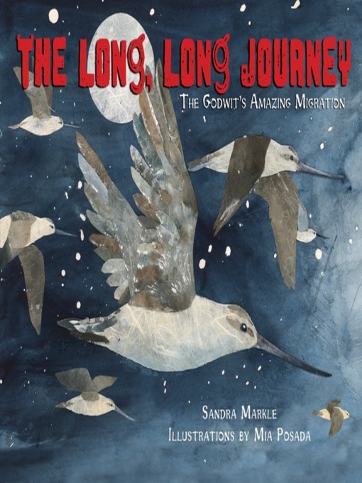 Title details for The Long, Long Journey by Sandra Markle - Wait list